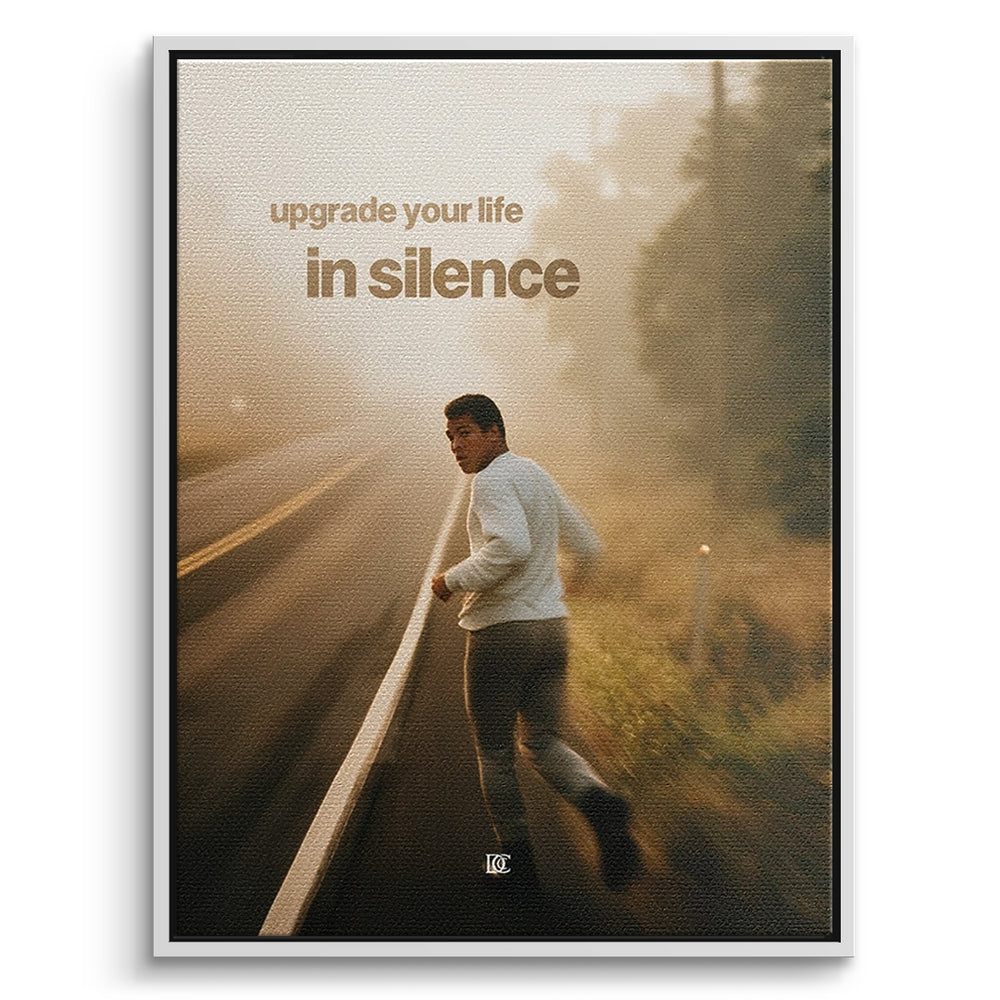 DOTCOMCANVAS Leinwandbild Upgrade Your Life In Silence im weißen Premium-Rahmen