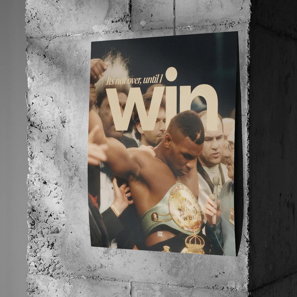 Poster Not Over Until I Win Vintage an einer Betonwand
