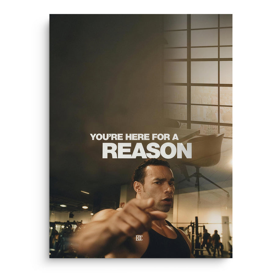 You're Here For A Reason - Acrylglas – Vorderseite