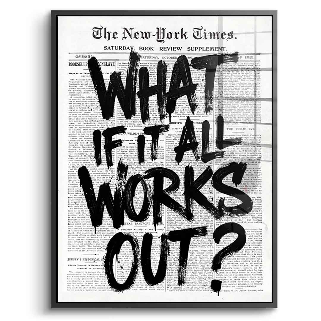 What if it all works out Acryl 5
