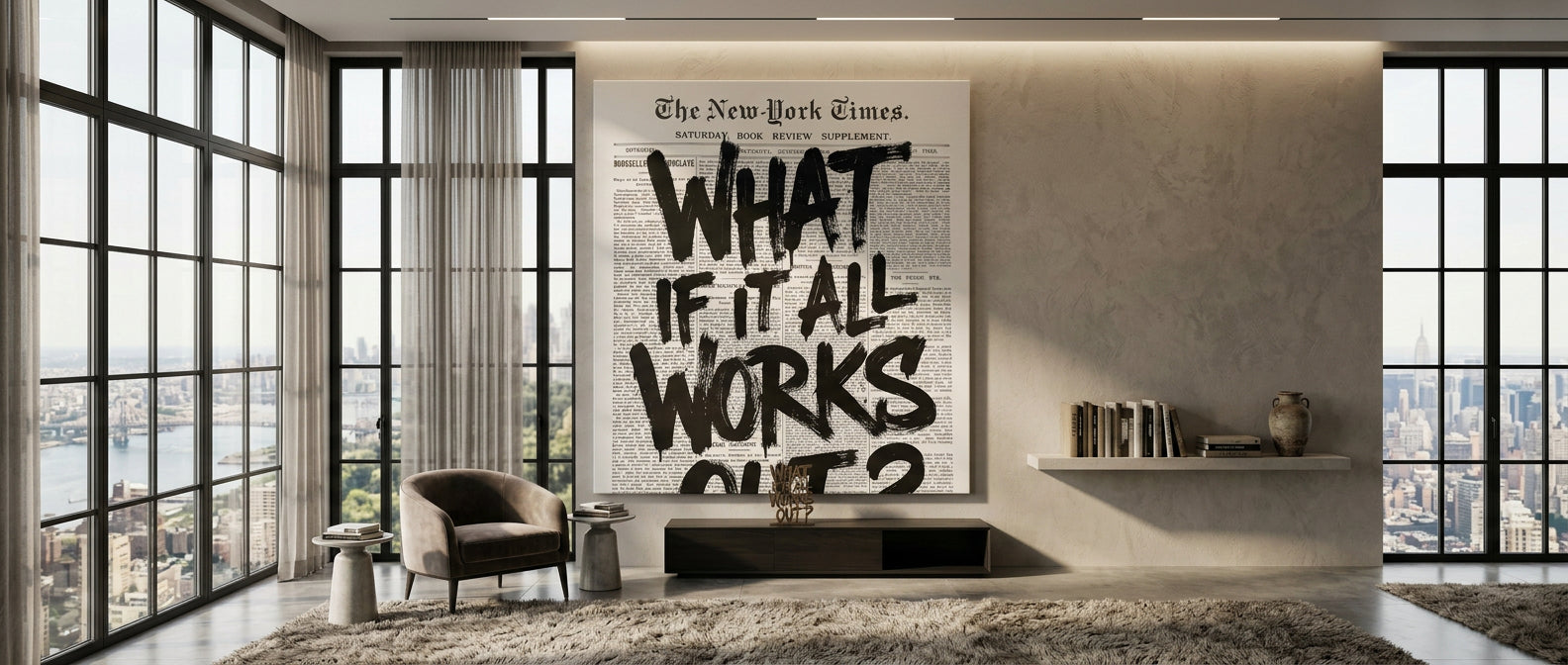 What if it all works out Canvas Banner