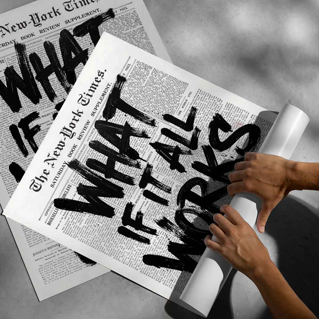 What if it all works out Poster Rollup