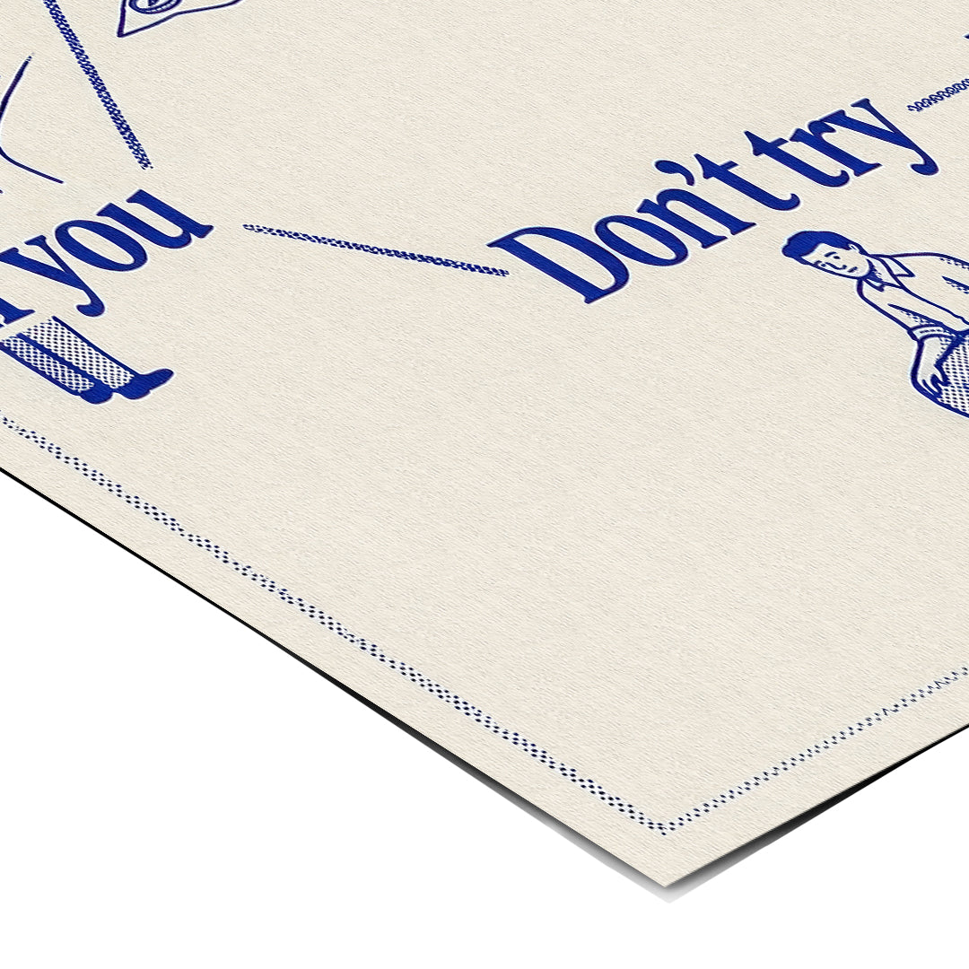 Eckdetail des Posters If You Try