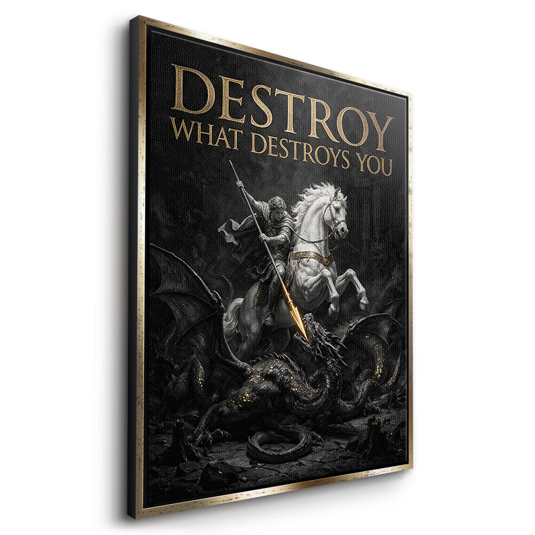 Seitenansicht des Leinwandbilds Destroy What Destroys You im goldenen Rahmen