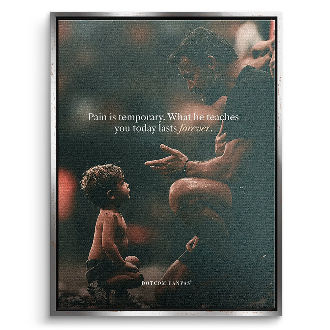 DOTCOMCANVAS Leinwandbild Pain Is Temporary im silbernen Premium-Rahmen