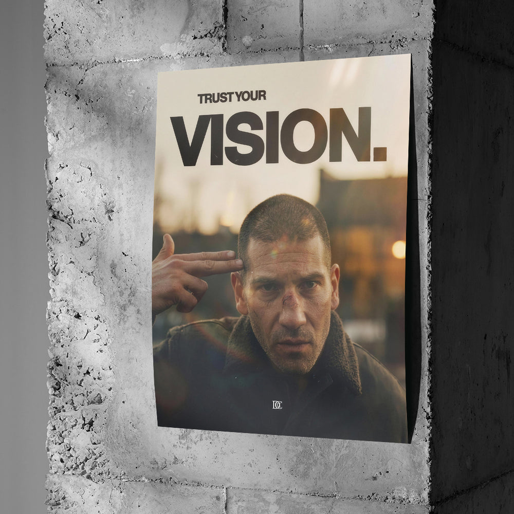 Poster Trust Your Vision an einer Betonwand
