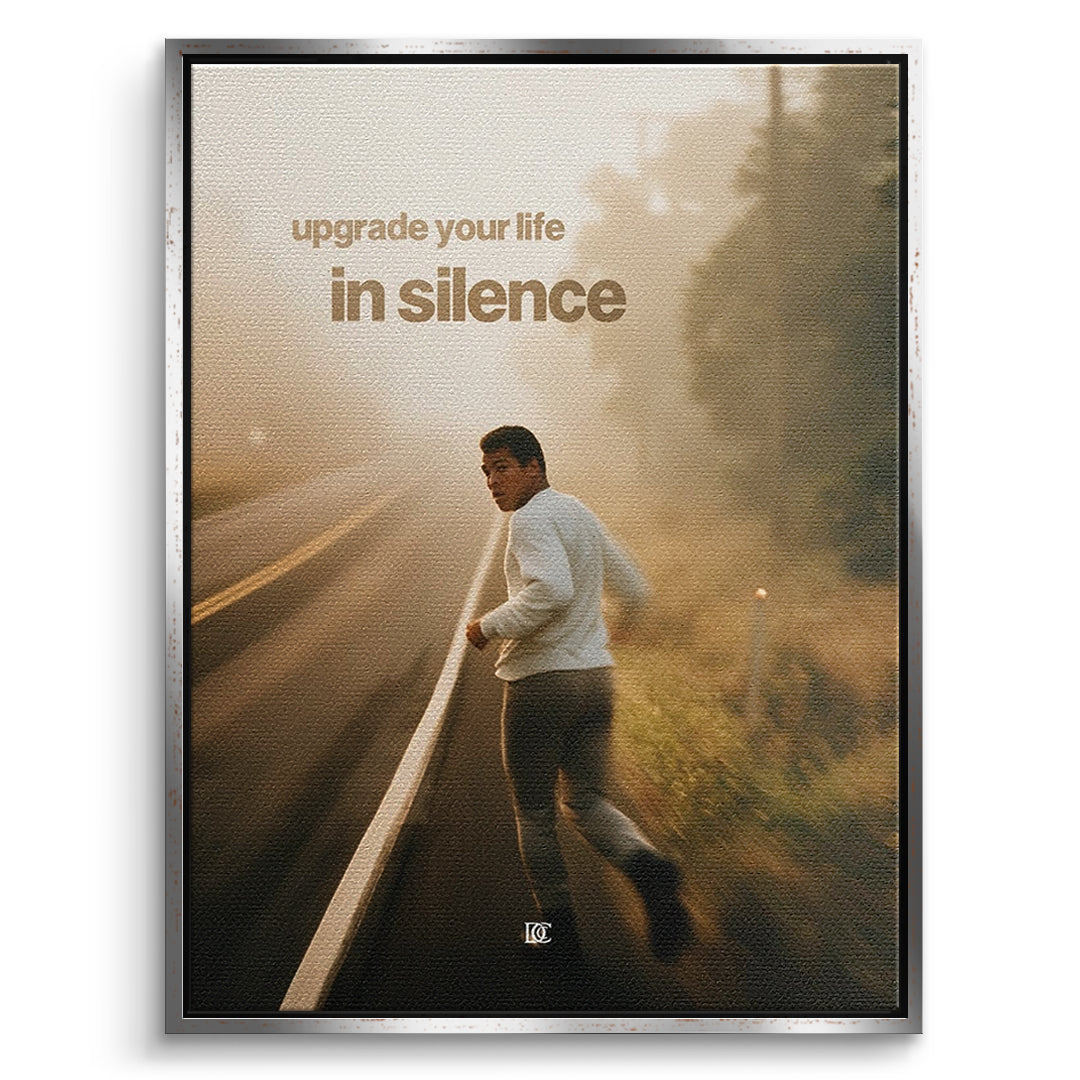 DOTCOMCANVAS Leinwandbild Upgrade Your Life In Silence im silbernen Premium-Rahmen