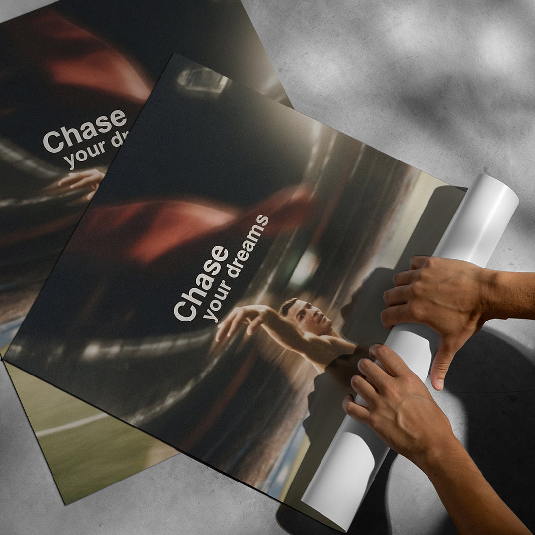 Aufgerolltes Poster Chase Your Dreams