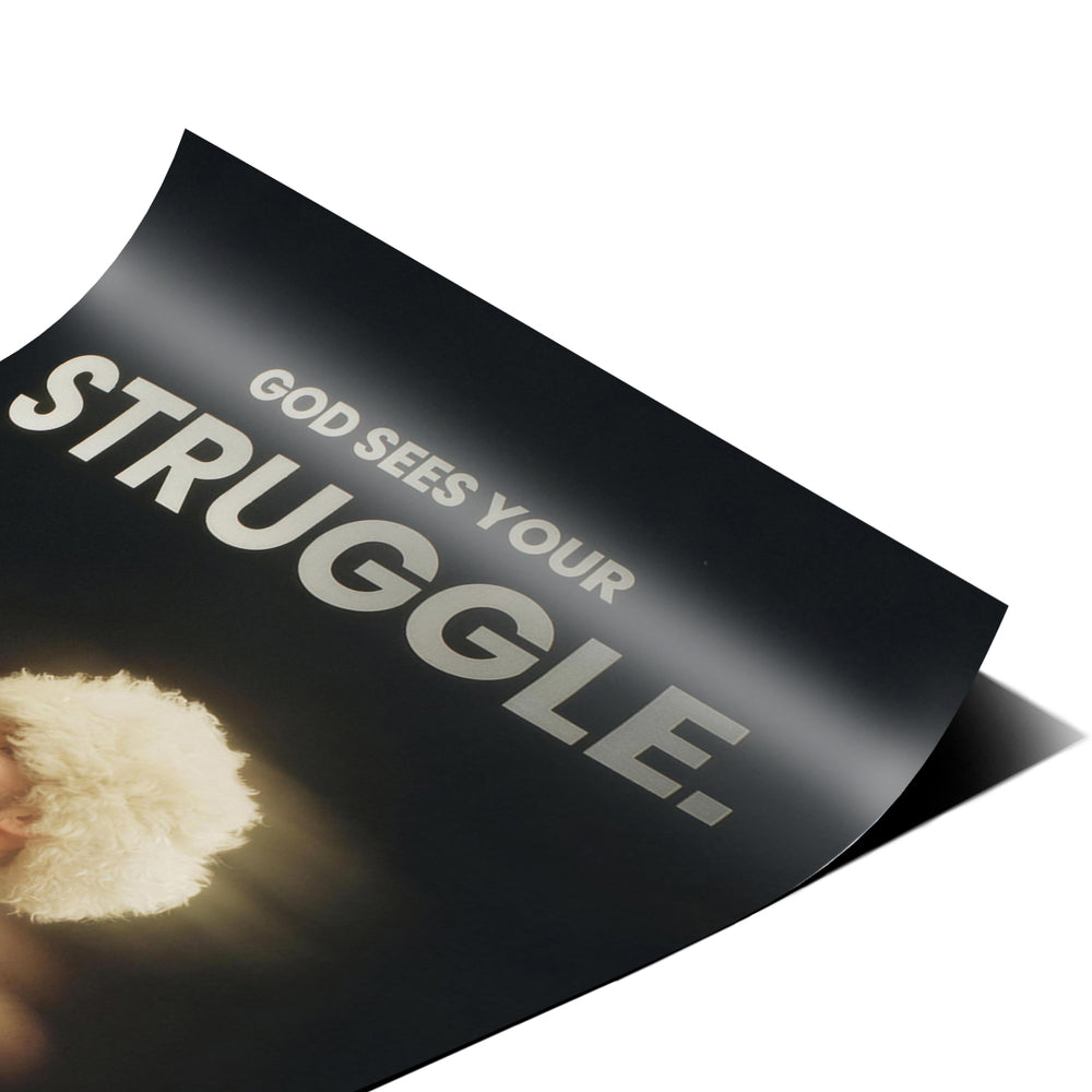 Eckdetail des Posters God Sees Your Struggle, Nahaufnahme
