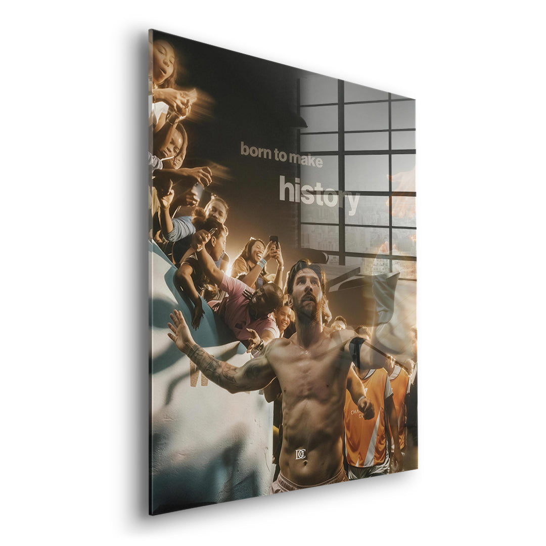 Seitenansicht des Acrylglasbilds Born To Make History ohne Rahmen