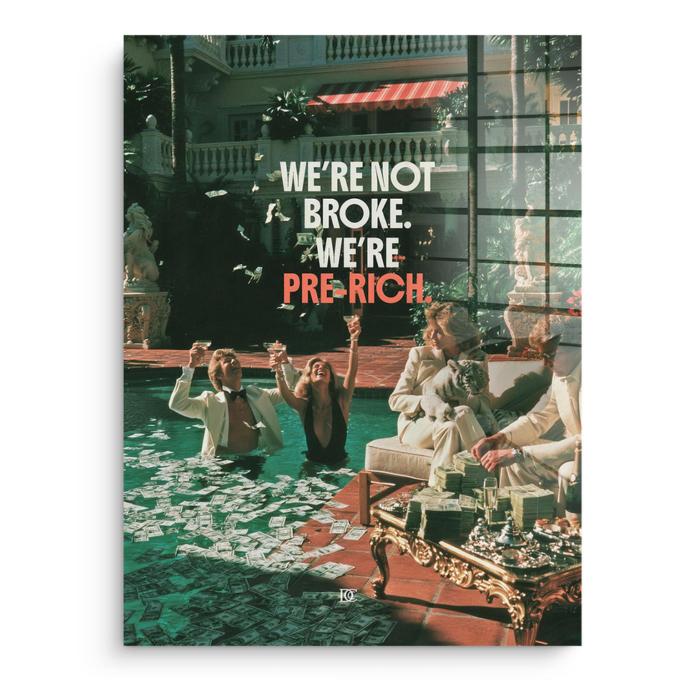 DOTCOMCANVAS Acrylglasbild Not Broke Pre-Rich ohne Rahmen