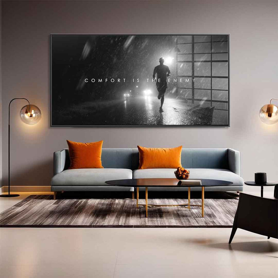 Comfort is the Enemy - acrylic glass