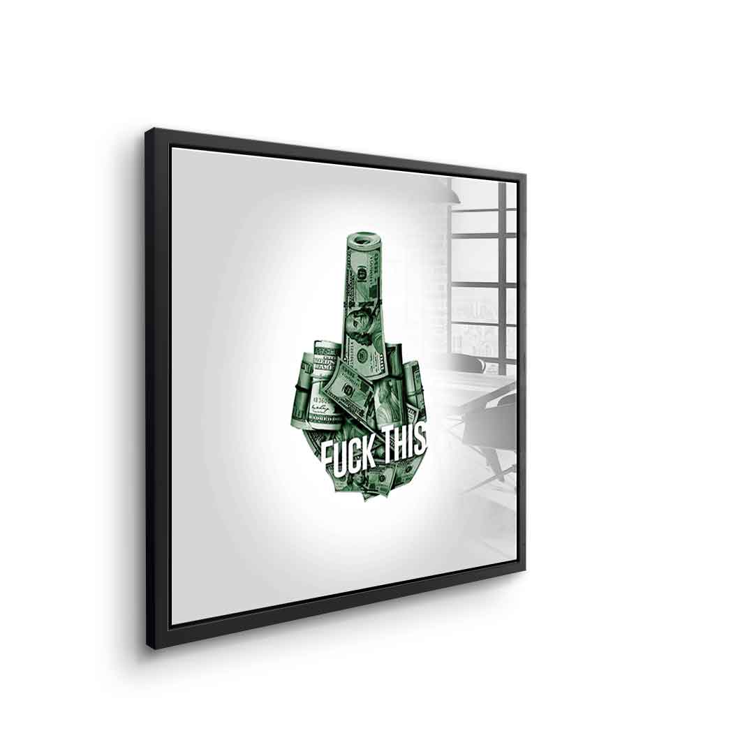 Fuck this XX - Acrylglas