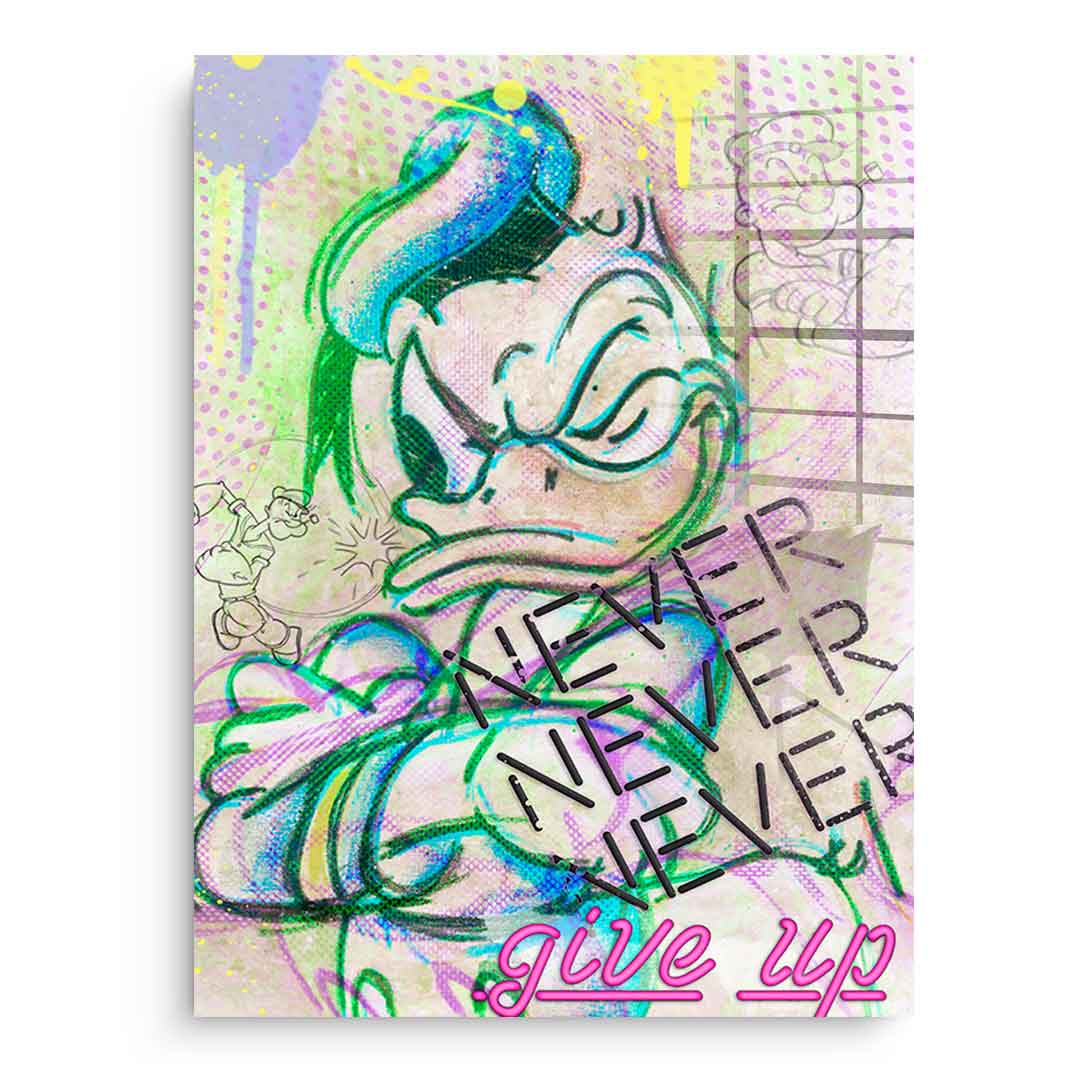 Never give up - Acrylglas