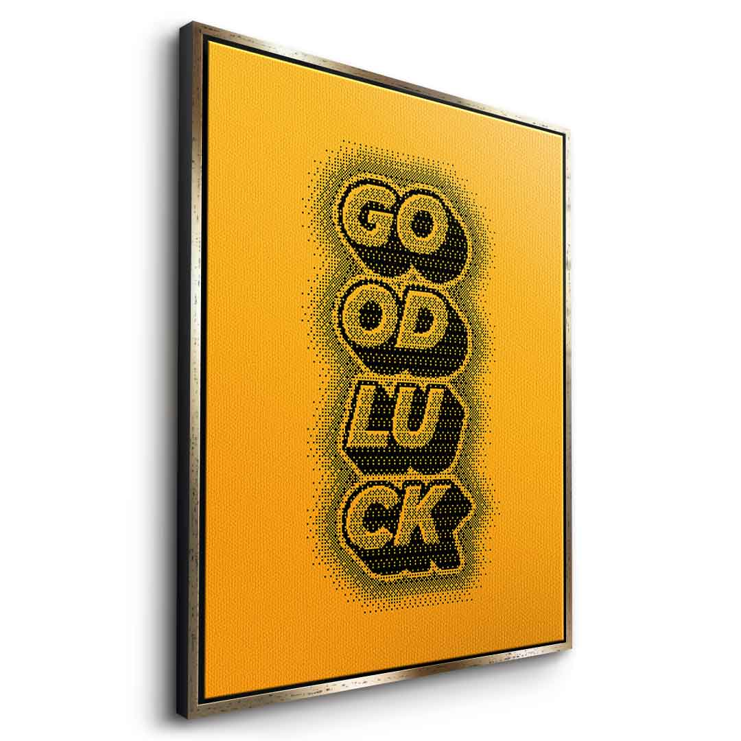 good luck