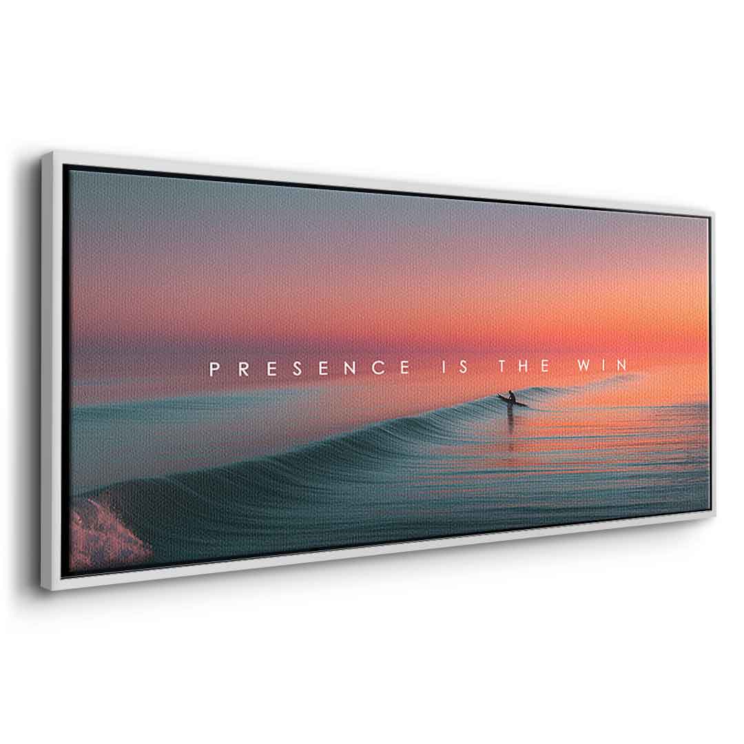 Presence is the Win