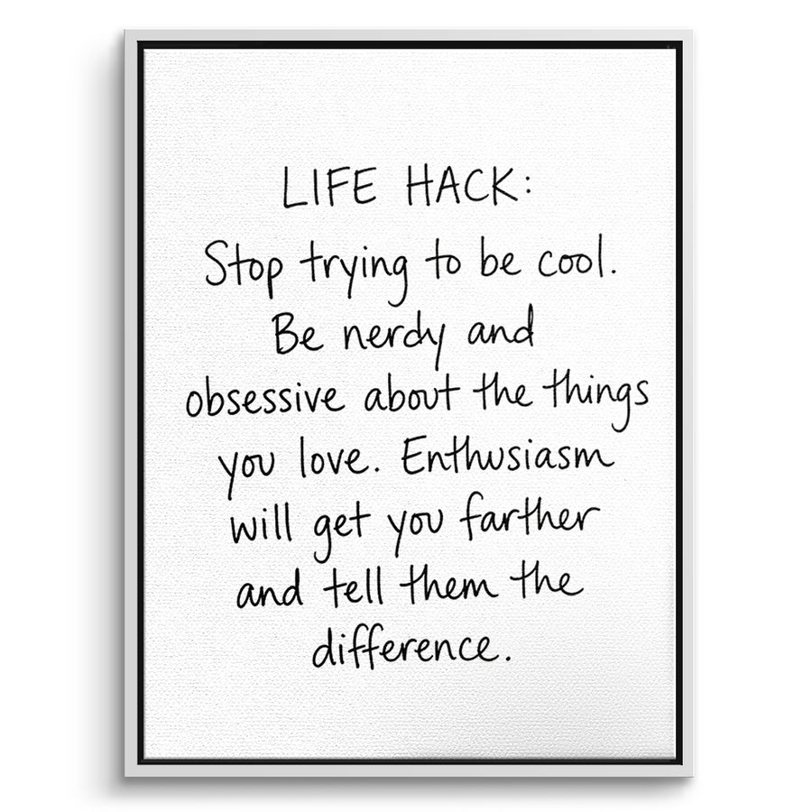 DOTCOMCANVAS Life Hack Leinwandbild Vorderansicht weißer Rahmen