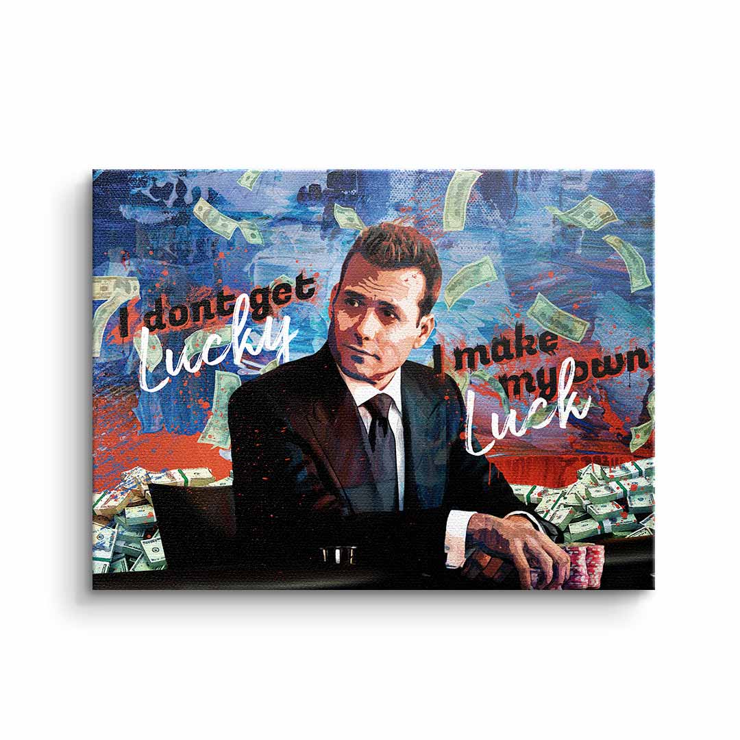 I don't get lucky, I make my own luck – Kennenlern-Leinwand 30 × 20 cm