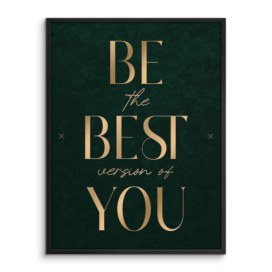 Be the Best Poster im Rahmen – Motivation Typografie