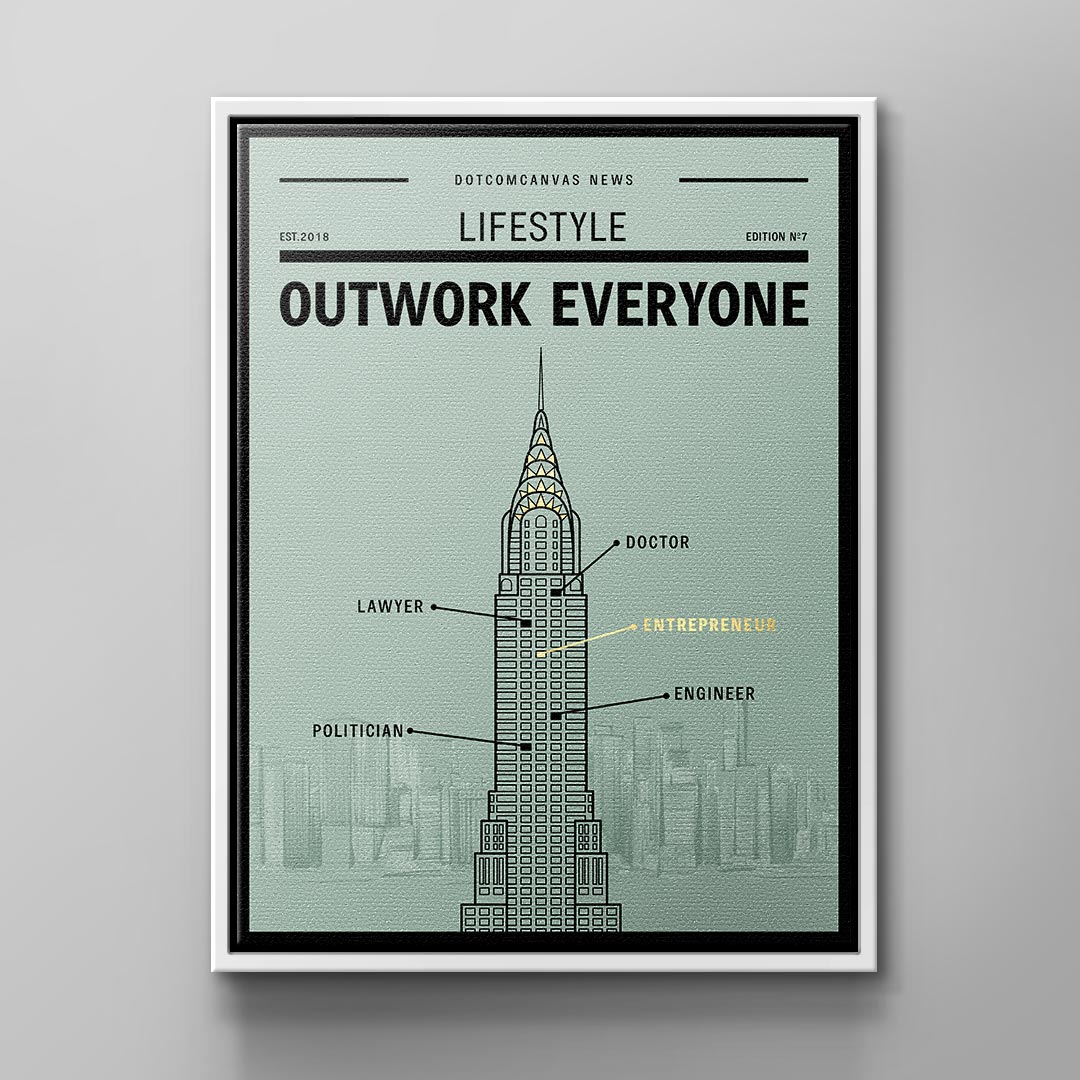 OUTWORK EVERYONE