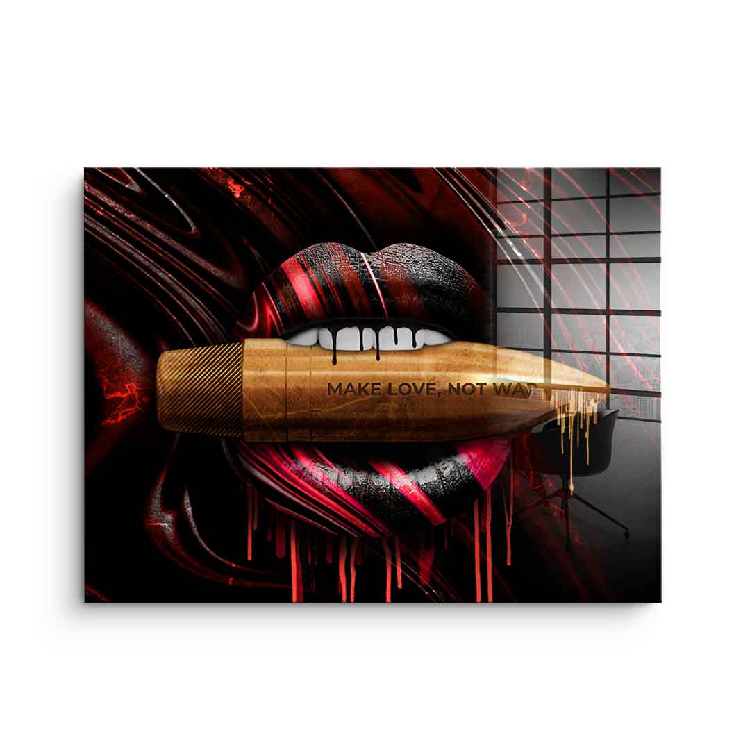 MAKE LOVE NOT WAR - Acrylic glass