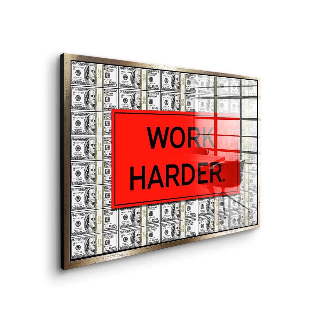 Acrylglasbild Work Harder
