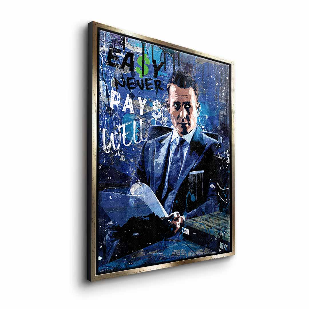 Easy Never Pays Well
